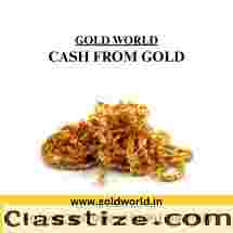  We the GOLDWORLD pay you instant cash for your old gold and highest in DELHI NCR.
