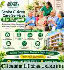 Senior Citizen Care Services In Wagholi - ONP Silver Homes