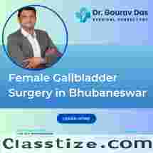 Female Gallbladder Surgery in Bhubaneswar