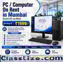 Computer on rent start at Rs 1999/- Mumbai, Vashi, Belapur, Navimumbai