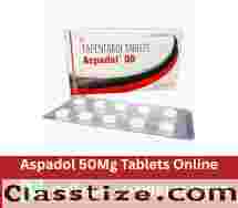 Aspadol 50Mg Tablets Online – Trusted & Safe Guide for Pain Relief
