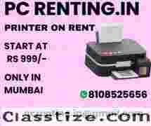 printer on rent on rent price start @ Rs.999/-  Mumbai  ,Vashi Belapur ,     Navi Mumbai 