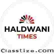 Haldwani Times | Latest Haldwani News, Local Business & Uttarakhand Updates