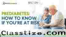 Prediabetes: How to Know If You’re at Risk