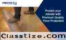 Protect Your Jobsite With Premium Quality Floor Protection
