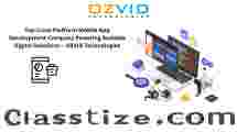 Top Cross Platform Mobile App Development Company Powering Scalable Digital Solutions – OZVID Technologies