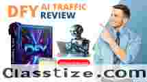 DFY AI Traffic Review: DFY AI Traffic Unveiled for Effective SEO