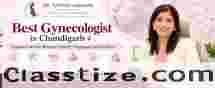 Best Gynecologist in Chandigarh for Women's Healthcare