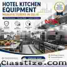 Top Hotel Kitchen Equipment Manufacturers in Delhi for Premium Quality Solutions