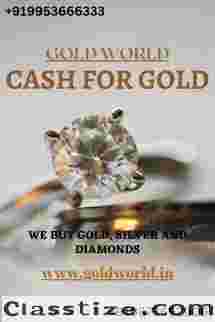 We the GOLDWORLD pay you instant cash for your old gold and highest in DELHI NCR.