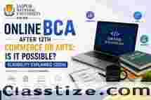 Online BCA After 12th Commerce or Arts: Eligibility 2026