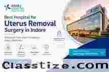 Best Hospital for Uterus Removal Surgery in Indore