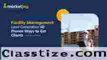 Facility Management Lead Generation for Improving Client Acquisition
