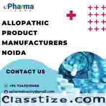 Best Allopathic Product Manufacturers in Noida - ePharmaLeads