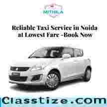 Reliable Taxi Service in Noida at Lowest Fare - Book Now
