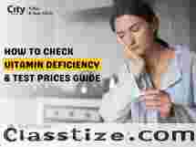 How to Check Vitamin Deficiency and Test Prices Guide