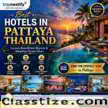 Best Hotels in Pattaya Thailand: Top Luxury Resorts, Beachfront Stays & Travel Deals