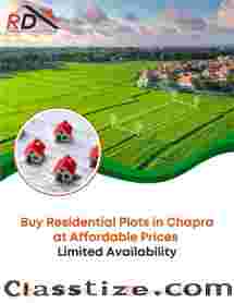 Buy Residential Plots in Chapra at Affordable Prices – Limited Availability