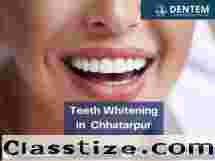 Teeth Whitening in Chhatarpur | Dentem Center