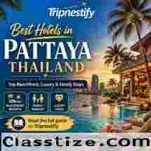 Best Hotels in Pattaya Thailand: Top Beachfront & Luxury Stays | Tripnestify