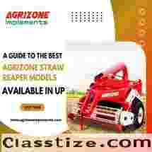 A Guide to the Best Agrizone Straw Reaper Models Available in UP