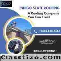 Roofing Companies in Columbia, SC | Indigo State Roofing