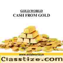  We the GOLDWORLD pay you instant cash for your old gold and highest in DELHI NCR.
