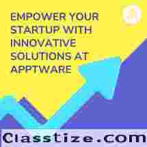 Empower Your Startup with Innovative Solutions at Apptware