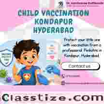 Child Vaccination Kondapur Hyderabad | Dr Harshasree