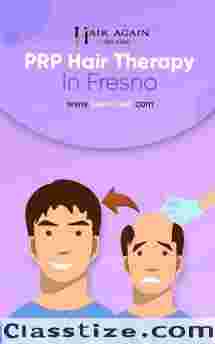 PRP Hair Therapy Fresno