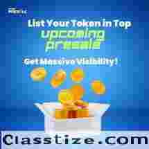 📢 List Your Token in Top Upcoming Presales – Get Massive Visibility!