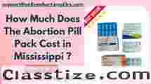 How Much Does the Abortion Pill Pack Cost in Mississippi