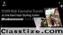 2025 Hair Extension Trends at the Best Hair Styling Salon Bhubaneswar