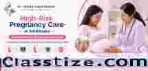 High-Risk Pregnancy Care in Raipur for Informed Maternity Care