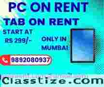 Rent a Tab on start at rs.299/- MUMBAI THANE