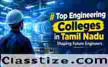 Top Engineering Colleges in Tamil Nadu Shaping Future Engineers