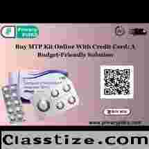 Buy MTP Kit Online With Credit Card: A Budget-Friendly Solution