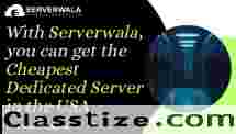 With Serverwala, you can get the Cheapest Dedicated Server in the USA