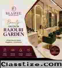Beauty Salon in Rajouri Garden for Hair, Skin & Makeup