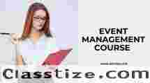 Unlock Your Career Potential with an Event Management Course 