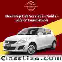 Doorstep Cab Service in Noida - Safe & Comfortable