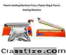 Plastic Sealing Machine Price | Plastic Bag & Pouch Sealing Machine