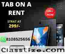 Rent a Tab on start at rs.299/-