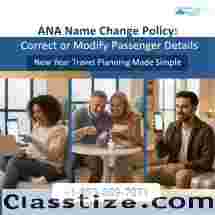 ANA Name Change Policy – Correct Ticket Details | +1-855-869-7071