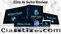 Elite AI Suite Review : Advanced AI Business Earns You $578 Daily