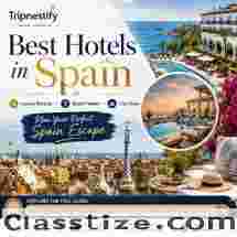 Best Hotels in Spain: Top Luxury, Beach & City Hotels | Tripnestify