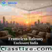 Best Frameless Balcony Enclosure India