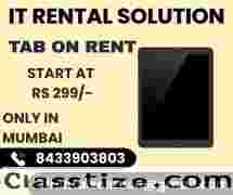  Rent a Tab on start at rs.299/- MUMBAI THANE
