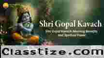 Shri Gopal Kavach Meaning Benefits and Spiritual Power
