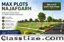 Max Plots Najafgarh – Residential Plots for Modern Living 